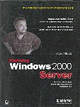 Masterring Windows 2000 Server