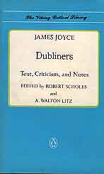 JAMES JOYCE Dubliners   -Text, Criticism, and Notes