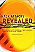 HACK ATTACKS REVEALED