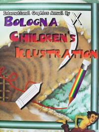 International Graphics Annual By 10-BOLOGNA CHILDRENS ILLUSTRATION