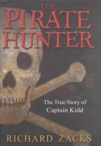 THE PIRATE HUNTER -THE TRUE STORY OF CAPTAIN KIDD