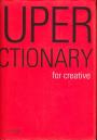 SUPER DICTIONARY FOR CREATIVE