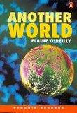 ANOTHER WORLD (PENGUIN READERS LEVEL 2)