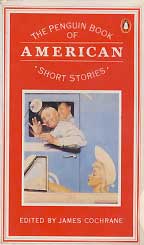 THE PENBUIN BOOK OF AMERICAN SHORT STORIES