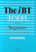 THE iBT TOEFL BEGINNER READING