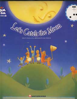 LETS CATCH THE MOON (STORY BOOM BOOM  BEDTIME STORY 6)