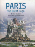 PARIS - THE GREAT SAGA
