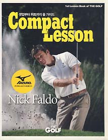 COMPACT LESSON OF NICK FALDO (THE GOLF 실전용 레슨북 제1탄)