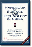 HANDBOOK OF SCIENCE AND TECHNOLOGY STUDIES (REVISED ED.)