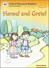 HANSEL AND GRETEL (OXFORD STORYLAND READERS LEVEL 9)