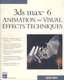 3DS MAX 6 ANIMATION AND VISUAL EFFECTS TECHNIQUES (CD 포함)
