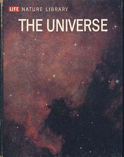 THE UNIVERSE (LIFE NATURE LIBRARY)