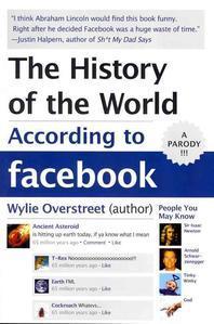 THE HISTORY OF THE WORLD ACCORDING TO FACEBOOK