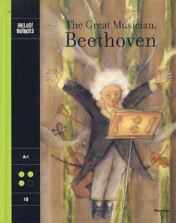 THE GREAT MUSICIAN, BEETHOVEN (HELLO BOOKIES 3-10)