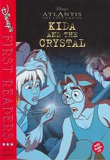 KIDA AND THE CRYSTAL (DISNEYS FIRST READERS LEVEL 3)