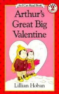 ARTHURS GREAT BIG VALENTINE (AN I CAN READ BOOK LEVEL 2)