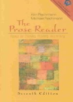 THE PROSE READER (ESSAYS FOR THINKING, READING, AND WRITING) *7판