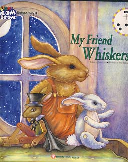 MY FRIEND WHISKERS (STORY BOOM BOOM BEDTIME STORY 2)
