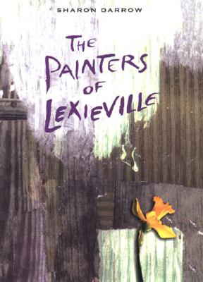 THE PAINTERS OF LEXIEVILLE