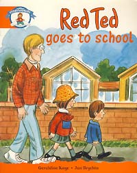 RED TED GOES TO SCHOOL (OUR WORLD)