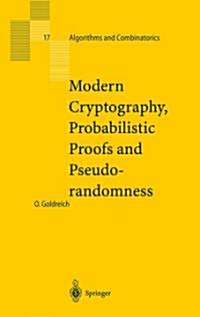 Modern Cryptography, Probabilistic Proofs and Pseudorandomness (Hardcover)