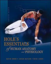 HOLES ESSENTIALS OF HUMAN ANATOMY & PHYSIOLOGY (9/E)
