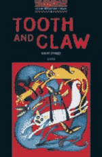 Tooth and Claw (Oxford Bookworms Library 3)