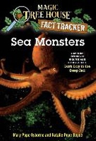 Sea Monsters (Magic Tree House Fact Tracker 17)