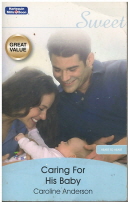 Caring For His Baby  (Harlequin Mills & Boon)