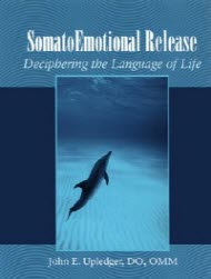 Somatoemotional Release - Deciphering the Language of Life