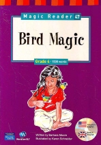 BIRD MAGIC (Grade 4 - 1500 words) (Magic Reader 47) (CD포함)