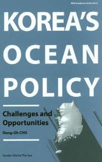 Korea s Ocean Policy - Challenges and Opportunities 